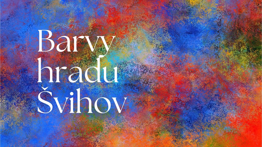 Banner Barvy hradu Švihov - výstava DDM Klatovy | © Státní hrad Švihov